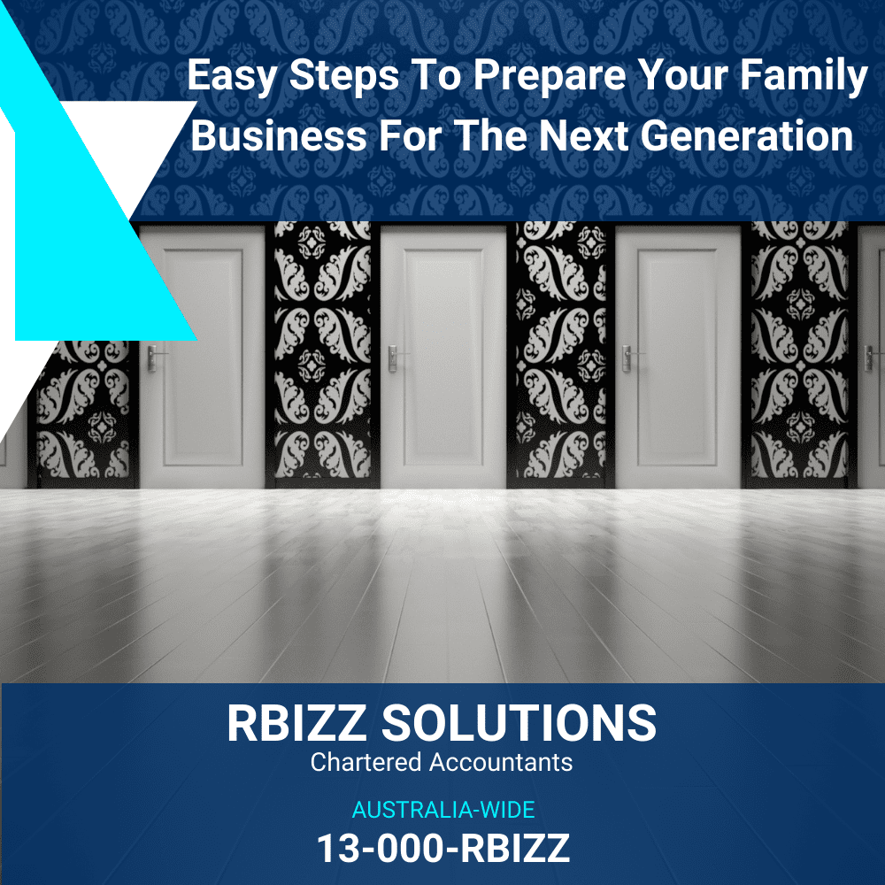 Easy Steps To Prepare Your Family Business For The Next Generation 
